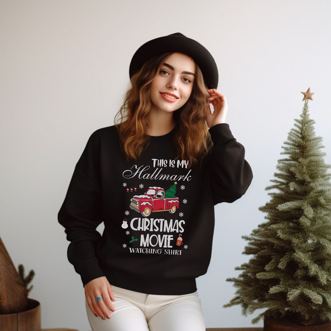 This is My Movie Watching Sweatshirt, Hallmark Christmas Movies Shirt, Holiday Spirit Shirts