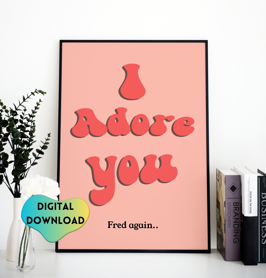 Fred Again I Adore You Poster I Adore You Obongjayar Print I Etsy