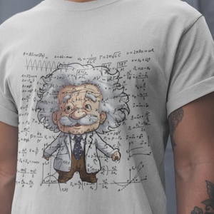 Einstein funny t-shirt for your gift. Unisex t-shirt with Albert Einstein and mathematical formulas.
