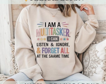 I Am a Multitasker PNG – Funny Retro Sublimation Design, I Can Listen Ignore & Forget All At The Same Time, Digital T-Shirt Graphic Download