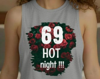 67 now is 69 Hot-tanktop, nachtkleding voor volwassenen, cadeau voor haar, sarcastische en grappige kleding, kleding voor romantische dagen voor het stel.