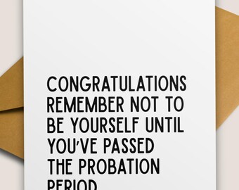 Funny New Job Card: Sarcastic Probation Humor - Congratulations Gift