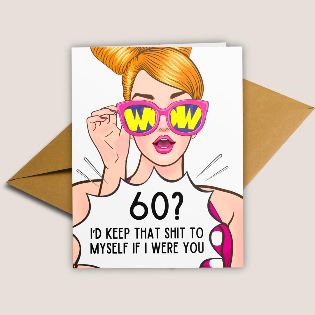 Funny 60th Birthday Card Humor Pop Art Rude Milestone Gag Illustration ...