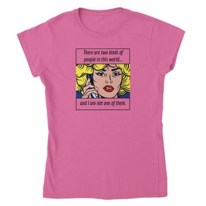Pop Art T-shirt: Roy Lichtenstein Style, Sassy Quote