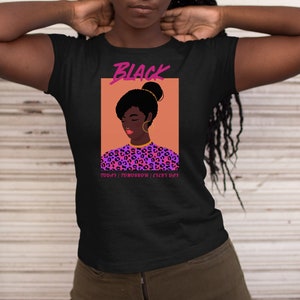 Black Girl Magic Shirt Black Pride TShirt Black Woman Empowerment Shirt Black Excellence Melanin Tee Kwanzaa Gift Junteenth Gift