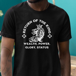 King Lion Shirt Streetwear Lion Crown Tshirt Gift Vintage Regal Lion Urban King Tee Typography King Lion Wealth Power Glory Status Quote tee