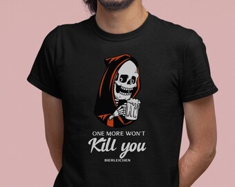 Amantes de la cerveza Grim Reaper Camisa Regalo Reaper Divertido Meme Alcohol Bebedor Camisa Cerveza Halloween Oktoberfest Regalo Camiseta Esqueleto camisa Cráneo Regalo