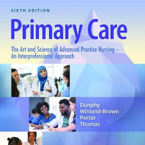Primary Care 6th Edition The Art & Science of Advanced Practice Nursing PDF