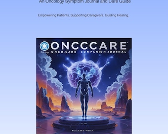 May include: A book cover for "OncoCare Companion," an oncology symptom journal and care guide. The cover features a stylized illustration of a person standing on a platform with a glowing energy field above. The title and subtitle are in blue text.