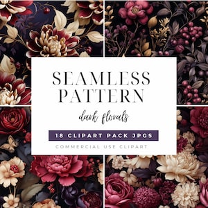 May include: A digital collection of seamless patterns featuring dark floral designs with deep red, burgundy, and cream-colored flowers, berries, and foliage. The central text reads SEAMLESS PATTERN dark florals 18 CLIPART PACK JPGS COMMERCIAL USE CLIPART.