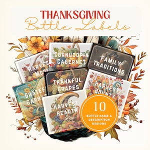 Printable Thanksgiving Wine Bottle Labels, Friendsgiving Decor, Gratitude Gift, Harvest Party Download, Autumn Table Accent