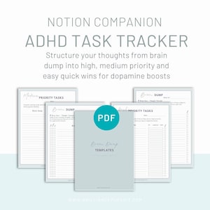 May include: A digital ADHD Task Tracker with a light blue cover labeled "Brain Dump Templates" and a PDF icon. The image includes several open pages with task lists and the text "Notion Companion ADHD Task Tracker."