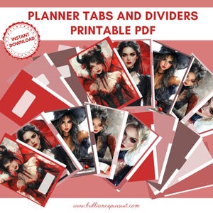 May include: Printable planner tabs and dividers featuring a variety of illustrations of women with dark hair and red accents. The tabs are labeled with the text "Instant Download" and "www.brilliancepursuit.com".