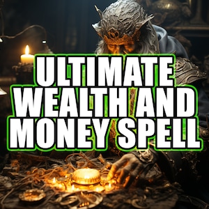 Ultimate Wealth Ritual, Lord Mammon Pact, Money Spell, Wealth Demon, Become Rich, Attract Success and Wealth