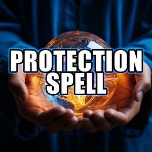 Protection Spell, Safe Passage, Guardian Protection, Protect Your Family, Powerful Shield, Fast Manifestation, Strong Cast