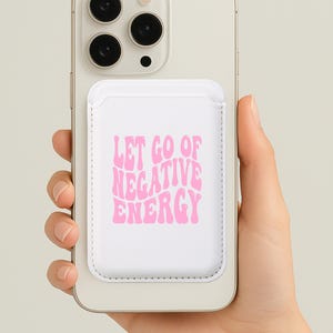Funda magnética para teléfono, compatible con Magsafe, tarjetero delgado, regalo positivo, accesorio para eliminar la negatividad.