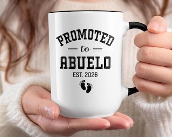 Taza "Ascendido a Abuelo", "Nuevo Abuelo", "Regalo para Futuro Abuelo", "Abuelo Español", "Abuelo Est. 2026", "Regalo para Nuevos Abuelos"