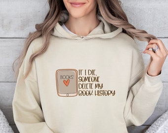 Delete My Book History Hoodie, Book Lover Sweatshirt For Women, Trendy Bookish Girl Shirt, Anti Social Book Club Themed Tee,Book Friend Gift