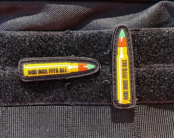 One Size Fits All, Bullets, Ammo, Ammunition, PVC Morale and Tactical Patch, Hook and Loop A1