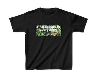 Find beauty in everything kids boys girls unisex t shirt rainbow fun shirt colourful shirt Positive clothes