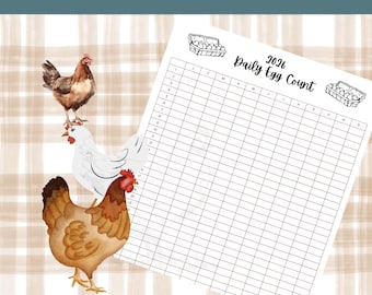 May include: A printable 2026 Daily Egg Count chart with a watercolor design. The chart features a grid for tracking egg production, with illustrations of chickens. The text "2026 Daily Egg Count" is at the top, and the size is 8.5x11 inches.