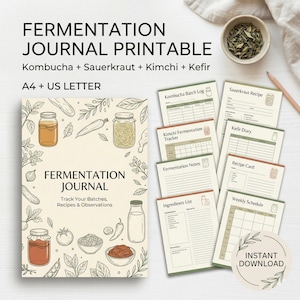 May include: A printable fermentation journal with the text "FERMENTATION JOURNAL PRINTABLE" and "Kombucha + Sauerkraut + Kimchi + Kefir". The journal includes pages for tracking batches, recipes, and observations. Includes an "Instant Download" graphic.