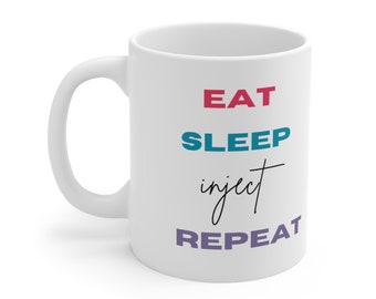Coffee Mug, Eat Sleep Inject Repeat, Lip Boss, Injector, Nurse Injector, Med Spa Gifts
