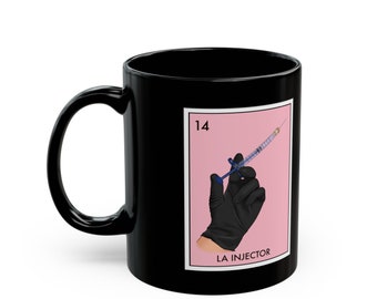 Black Coffee Mug, Loteria, Mexican, Nurse Injector, Botox, Med Spa Gift, Lip Boss, Med Spa, Injector, Skin Boss, Gifts, Fun Gift