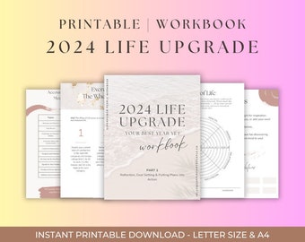 2024 Life Upgrade Workbook: Crush Your Goals and Create Lasting Change I Reflection, Planning and Action!