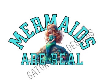 Mermaids are Real Mermaid design PNG PDF SVG digital download mermaid tshirt design for mermaid fans real mermaids gifts Sublimation dtf