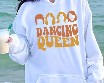 Dancing Queen Hoodie - Swedish Band Inspired Lyric Sweatshirt