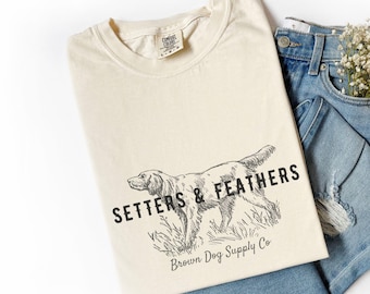 Setter Dog Shirt, Pointing Dog Shirt, Hunting Dog Tee, upland hunting, Setters Feathers