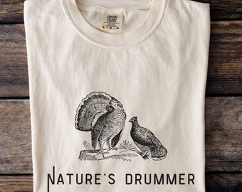 Nature's Drummer Ruffed Grouse Comfort Colors Shirt, Upland Bird Hunting Shirt, Grouse Hunter Gift