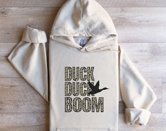Duck Hunting Hoodie, Waterfowl Hunter Gift, Duck Duck Boom, Goose Hunting