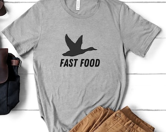 Fast Food Duck Hunting Shirt, Waterfowl Graphic Tee