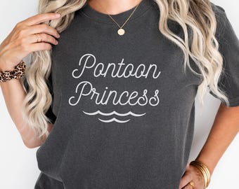 Pontoon Princess Tshirt, Comfort Colors Shirt, Lake Lover Gift, Lake Bachelorette Tee, Lake Life Shirt