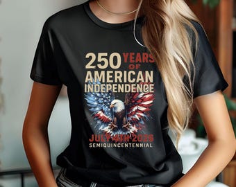 Semiquincentennial America 250 Shirt: 4th of July Comfort Colors Tee