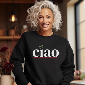 Ciao Italy Sweatshirt: Cozy Italian Vacation Crewneck