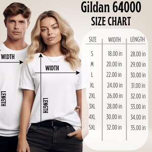 May include: A size chart for Gildan 64000 t-shirts, with measurements in inches. The chart includes sizes S through 5XL, detailing width and length dimensions. Two people are shown wearing white t-shirts, with arrows indicating width and length.