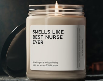 Nurse Candle Gift Smells Like Best Nurse Ever Funny Scented Soy Wax Candle, 9oz Nurse Gift Candle Nursery Nurse Graduate Doctor Nurse Joke