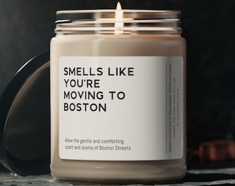 Moving To Boston Candle City Scented Soy Wax Candle 9oz Smells Like You're Moving To Boston Housewarming Gift Massachusetts Candle Gift