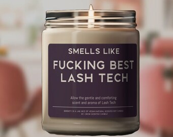 Lash Tech Candle Gift Funny Smells Like Best Lash Tech Scented Soy Wax Candle 9oz Candle Gift For lash tech