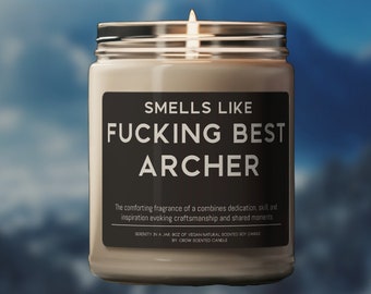 Archer Candle Funny Gift Smells Like Best Archer Scented Soy Wax Candle 9oz Candle Gift For Archer Partner