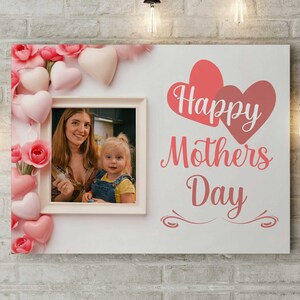Personalisierte Leinwand für Mama: "Happy Mothers Day", Geburtstagsgeschenk, Weihnachtsgeschenk, Muttertag, Fotoleinwand mit Namen + Bild