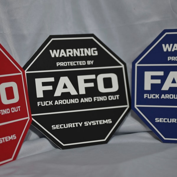 FAFO Security System Yard Sign with Wooden Stake, home protection, f around and find out, warning sign, don't mess around sign, ADT, house.