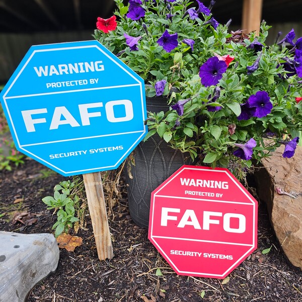 FAFO Security System Yard Sign with Wooden Stake Kid Friendly Version home protection, funny sign, warning sign, don't mess around sign, ADT