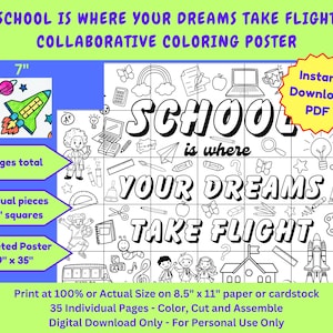 Op de afbeelding: Een zwart-witte printbare kleurposter met de tekst "School is waar je dromen vliegen". De poster is verdeeld in 35 afzonderlijke vierkanten van 17,8 cm. De poster is ontworpen voor samen kleuren en meet 124,5 cm bij 88,9 cm wanneer hij in elkaar wordt gezet.