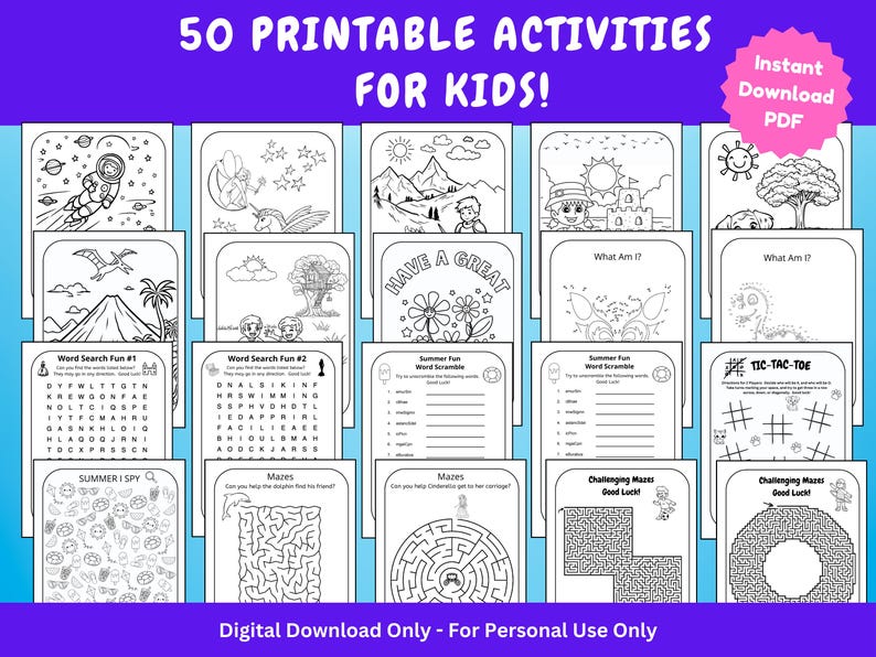 May include: A set of 50 printable activity sheets for kids. The sheets feature a variety of activities, including word searches, mazes, tic-tac-toe, and coloring pages. The activities are all summer-themed and feature fun illustrations.