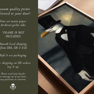 May include: A framed painting of a seagull wearing a top hat and tuxedo. The seagull is looking to the right. The painting is in a dark, muted color palette. The text "FRAME IS NOT INCLUDED" is visible in the image.