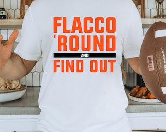 Maglietta Joe Flacco Cincinnati Bengals: maglietta unisex NFL — Flacco Round and Find Out